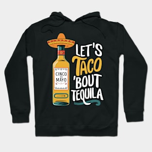 Let's Taco 'Bout It Fun Food Lover Casual Style Hoodie